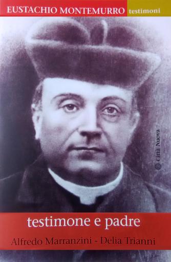 Eustachio Montemurro testimone e padre 1857-1923
