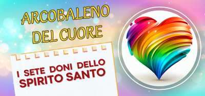 I SETTE DONI DELLO SPIRITO SANTO